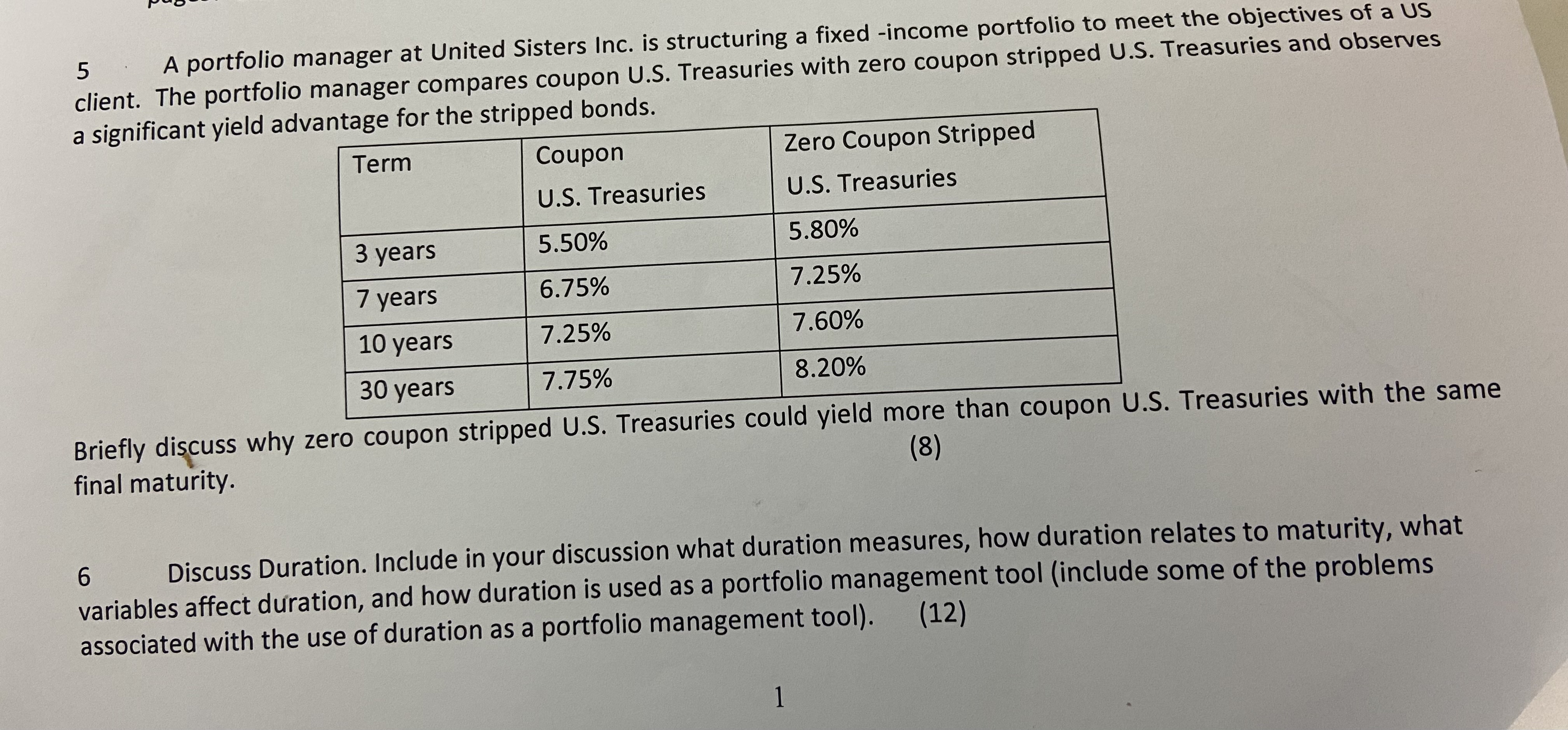  5 A portfolio manager at United Sisters Inc. is structuring a