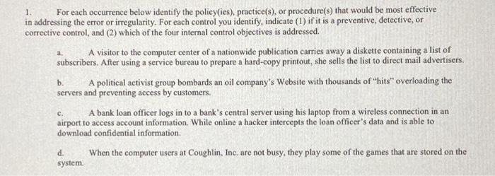  b. 1. For each occurrence below identify the policy(ies), practice(s), or