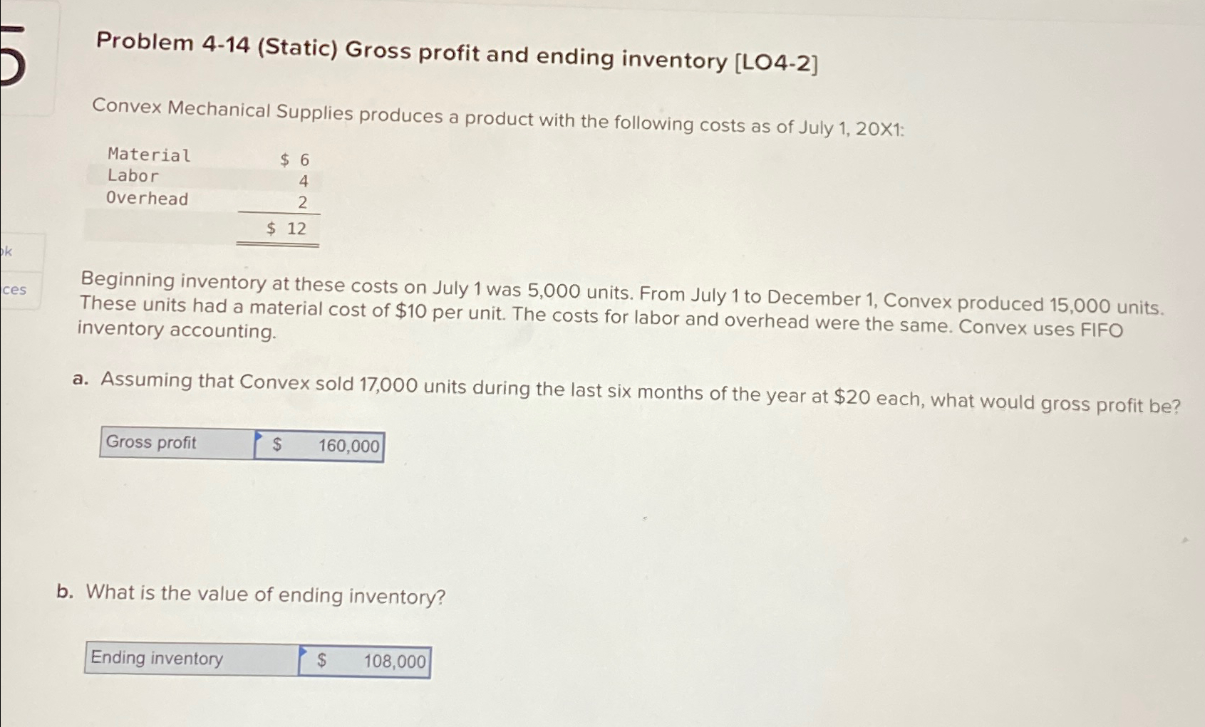  Problem 4-14(Static) Gross profit and ending inventory [LO4-2] Convex Mechanical Supplies