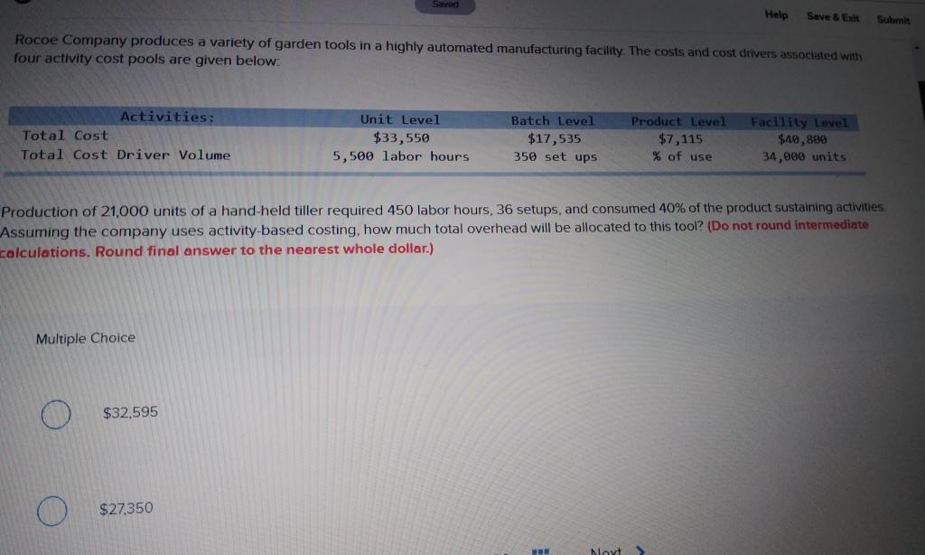  Saved Help Save & Ex Submit Rocoe Company produces a variety