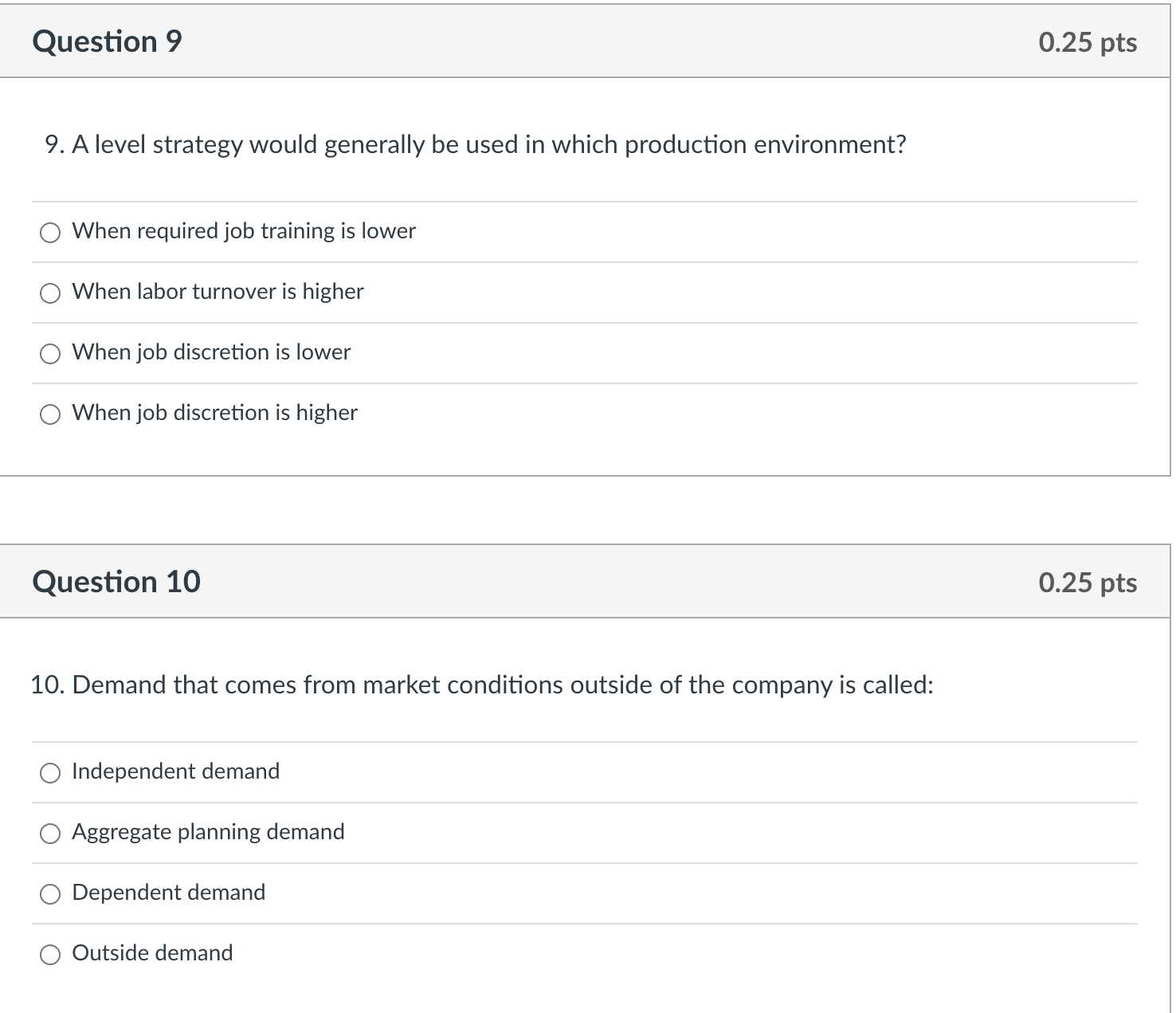  Question 9 A level strategy would generally be used in which