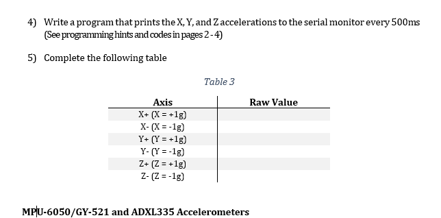 4) Write a program that prints the X, Y, and Z accelerations