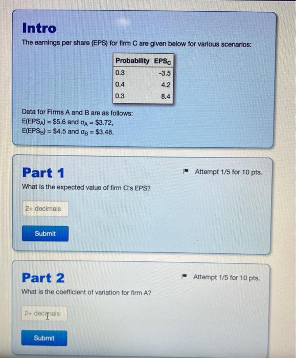 I'm having trouble solving this problem The earnings per share (EPS) for