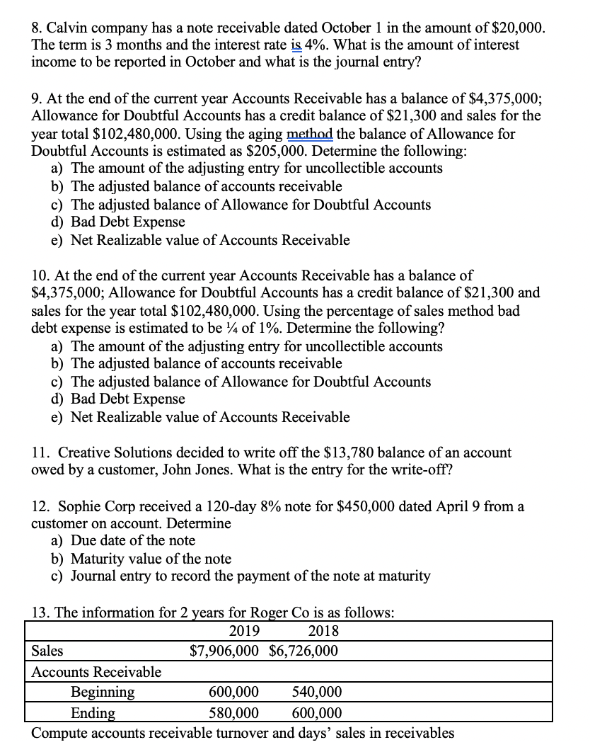  8. Calvin company has a note receivable dated October 1 in