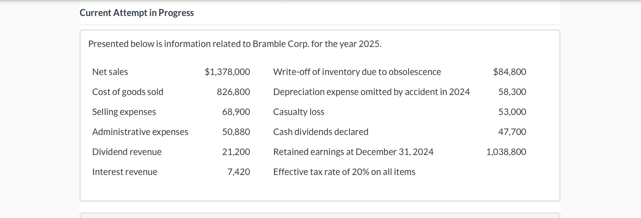  Current Attempt in Progress Prepare a separate retained earnings statement for