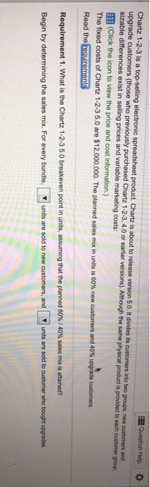  Question Help Chartz 1-2-3 is a top-selling electronic spreadsheet product. Chartz