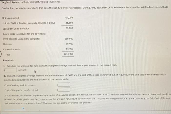 please help, I can't seem to solve this problem! Weighted Average Method,