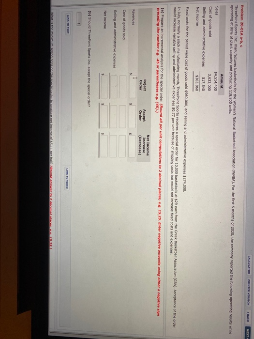  CALCULATOR PRINTER VERSION RACK NEXT Problem 20-01A a-b, ThreePoint Sports Inc,