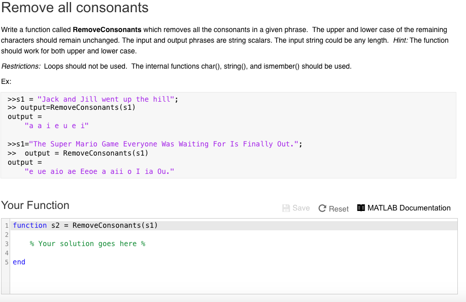  Remove all consonants Write a function called RemoveConsonants which removes all