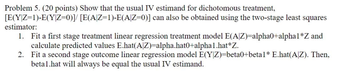 Use R or Python to perform all necessary calculations.Use R or