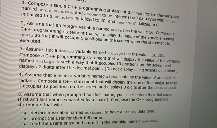 MILJ. 1. Compose a single C++ programming statement that will declare