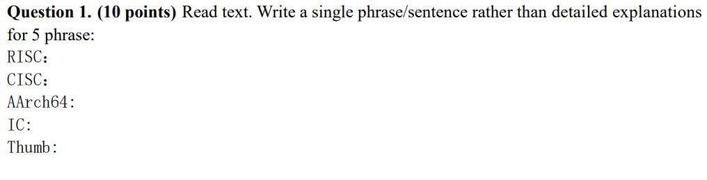  please answer ASAP. embedded Question 1. (10 points) Read text. Write