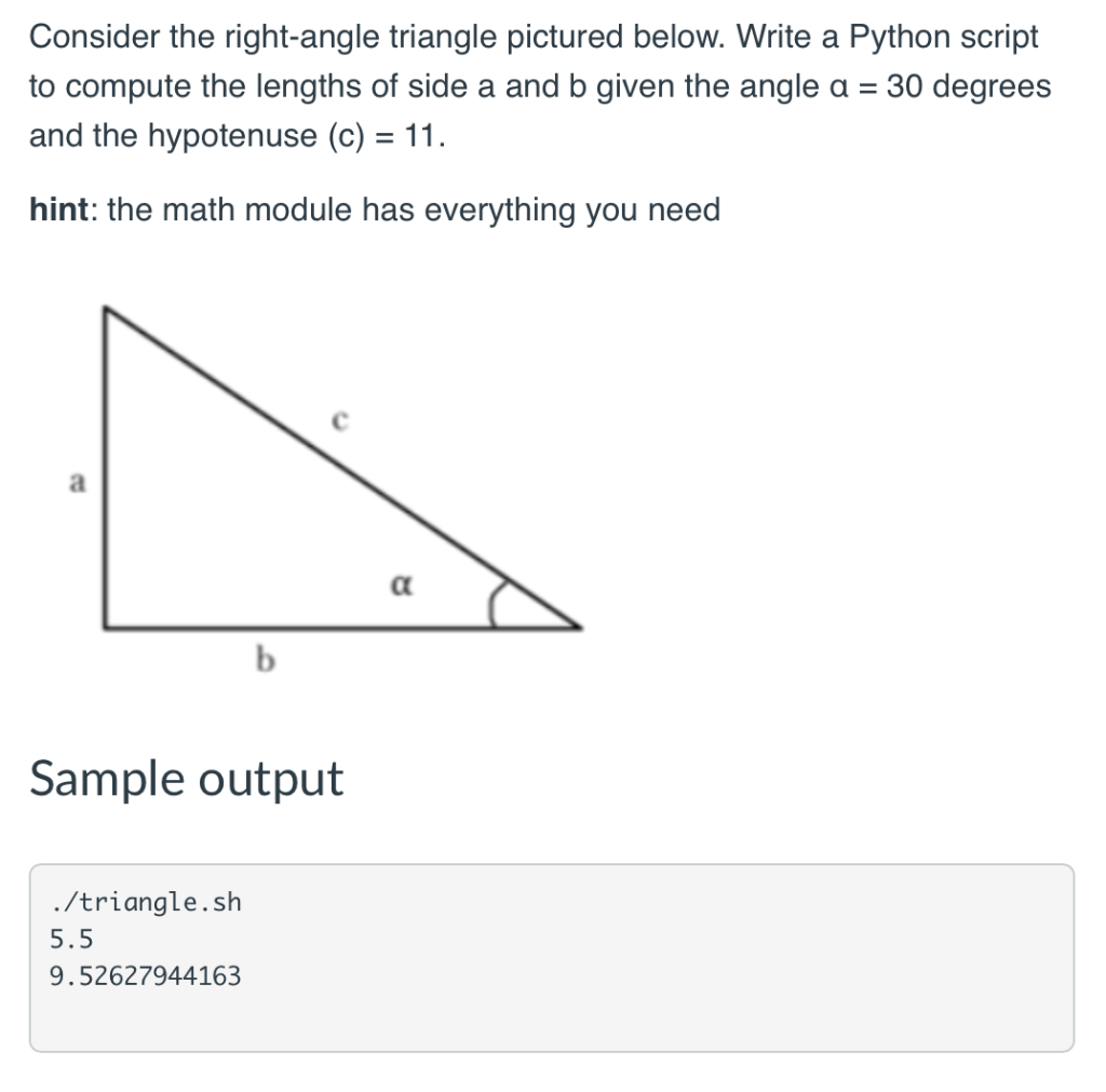  Consider the right-angle triangle pictured below. Write a Python script to