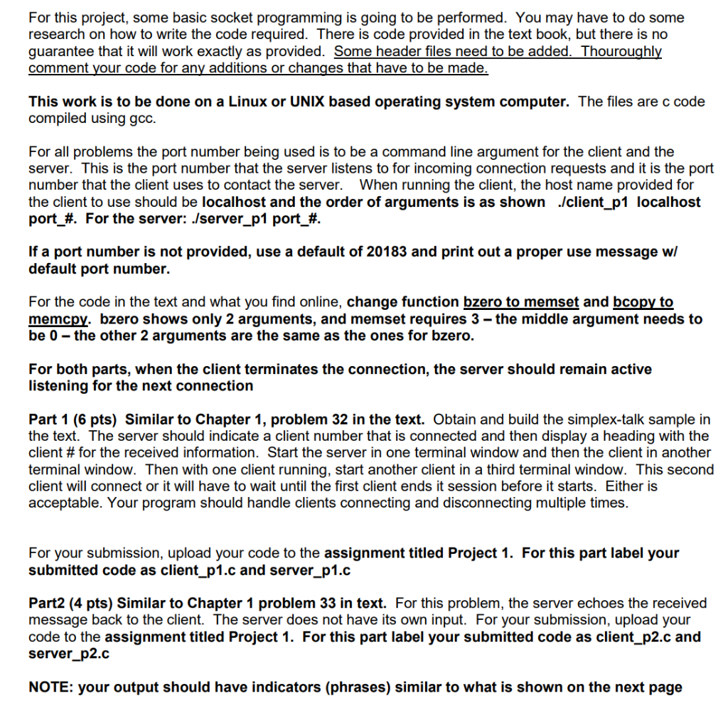  For this project, some basic socket programming is going to be