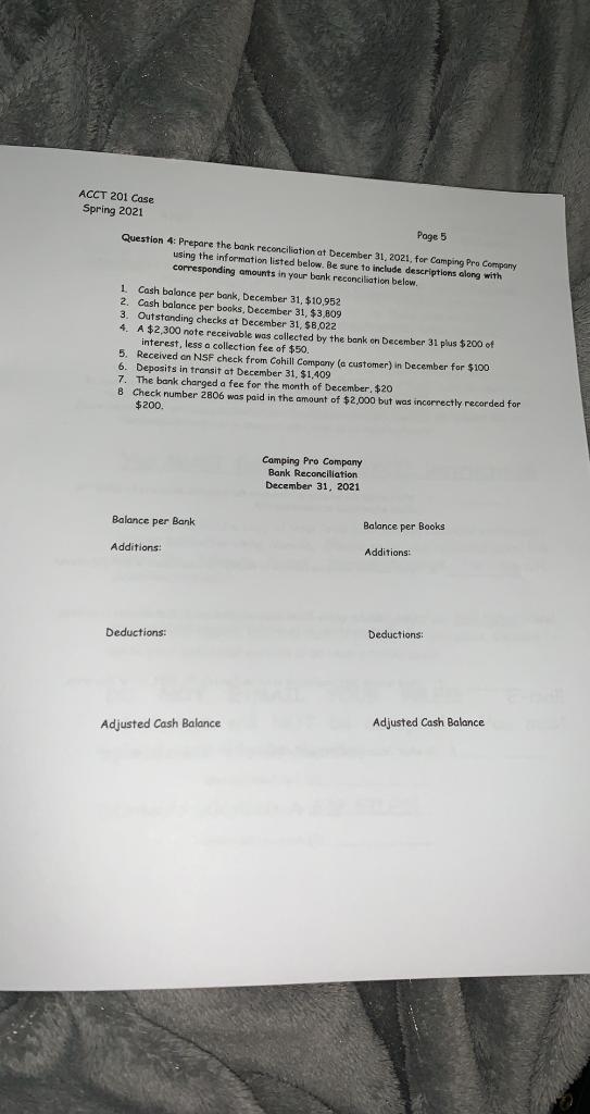 ACCT 201 Case Spring 2021 Page 5 Question 4: Prepare the