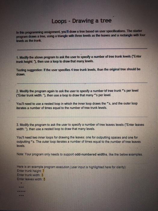  Loops - Drawing a tree In this programming assignment, you'll draw