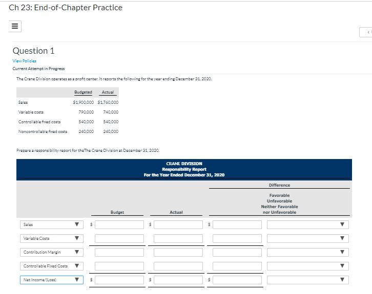 Ch 23: End-of-Chapter Practice Question 1 View Policies Current Attempt in