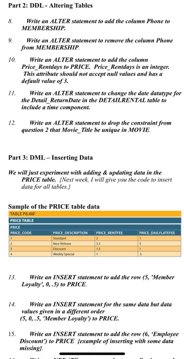 Part 2: DDL- Altering Tables 8.Write an ALTER statement to add