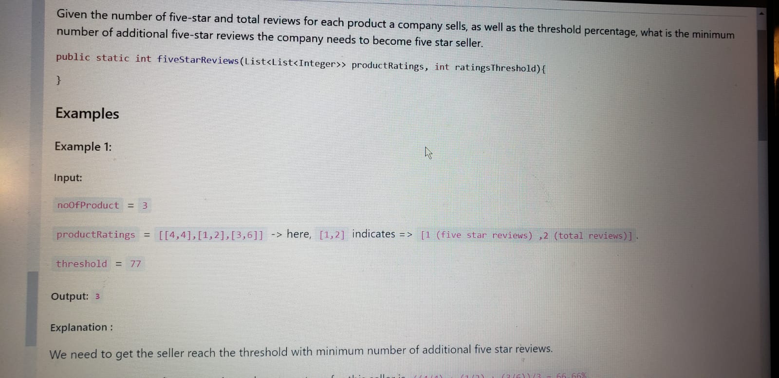 Python solution please Given the number of five-star and total reviews for