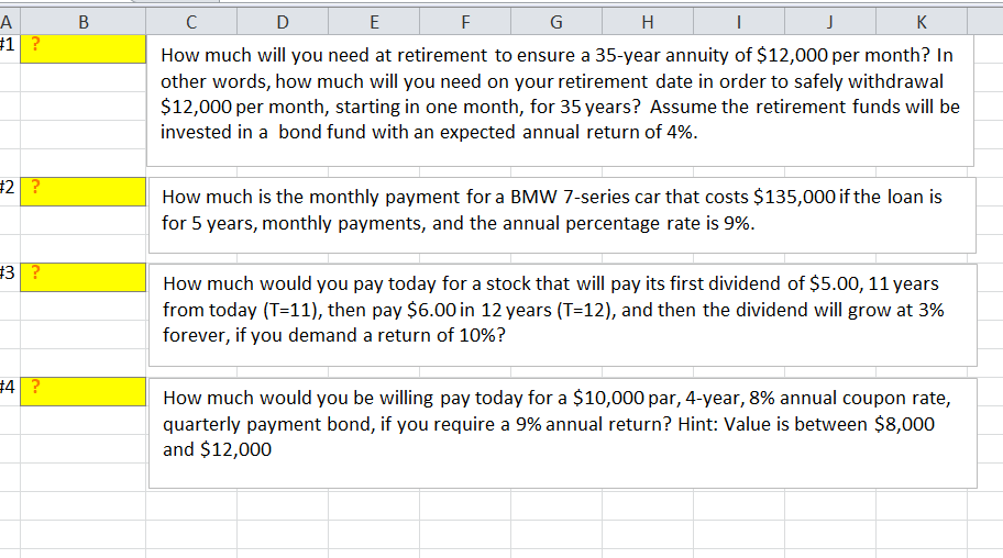  A 1? C D E F How much will you need