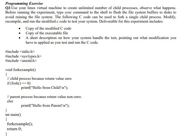  Programming Exercise Q3.Use your linux virtual machine to create unlimited number