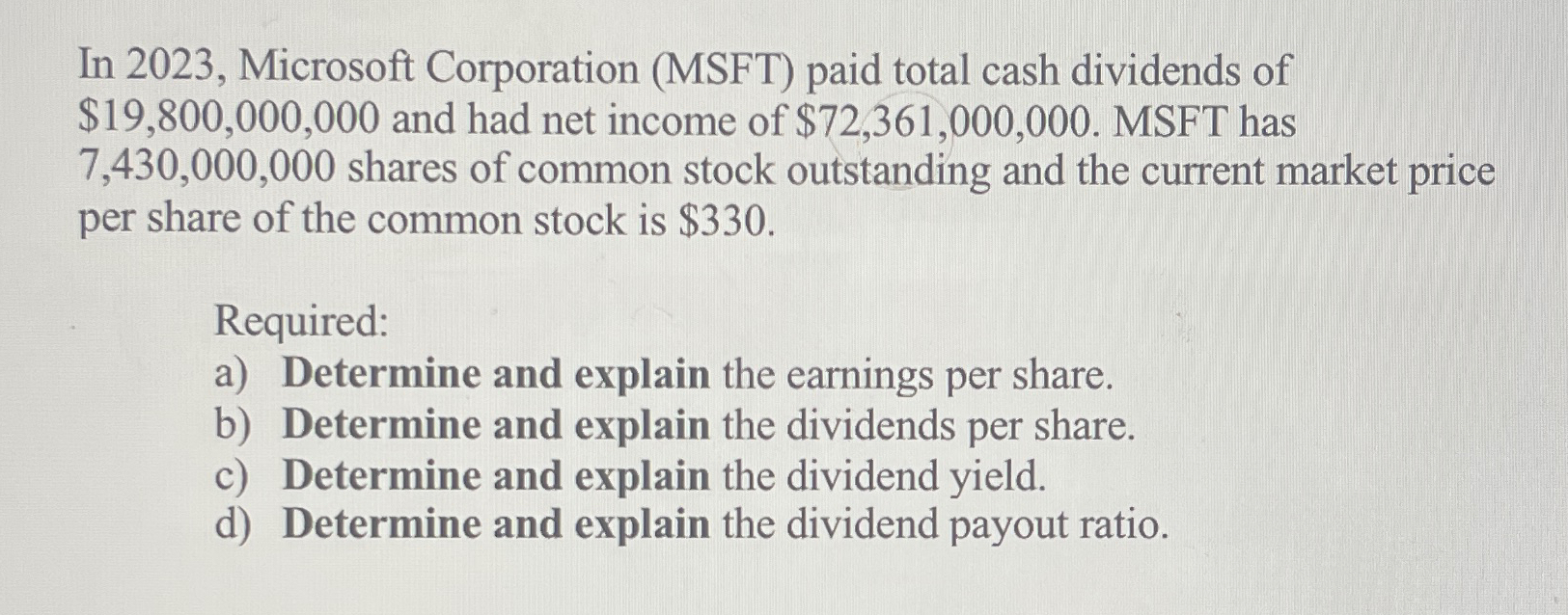  In 2023, Microsoft Corporation (MSFT) paid total cash dividends of $19,800,000,000