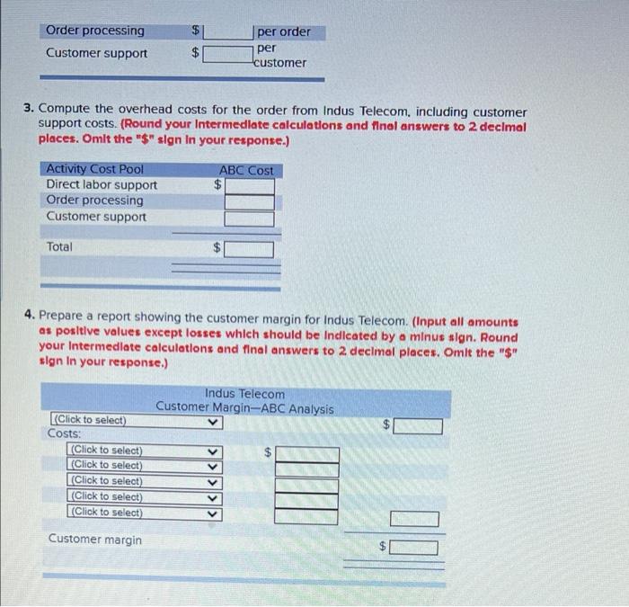  89 Order processing Customer support per order per customer 3. Compute