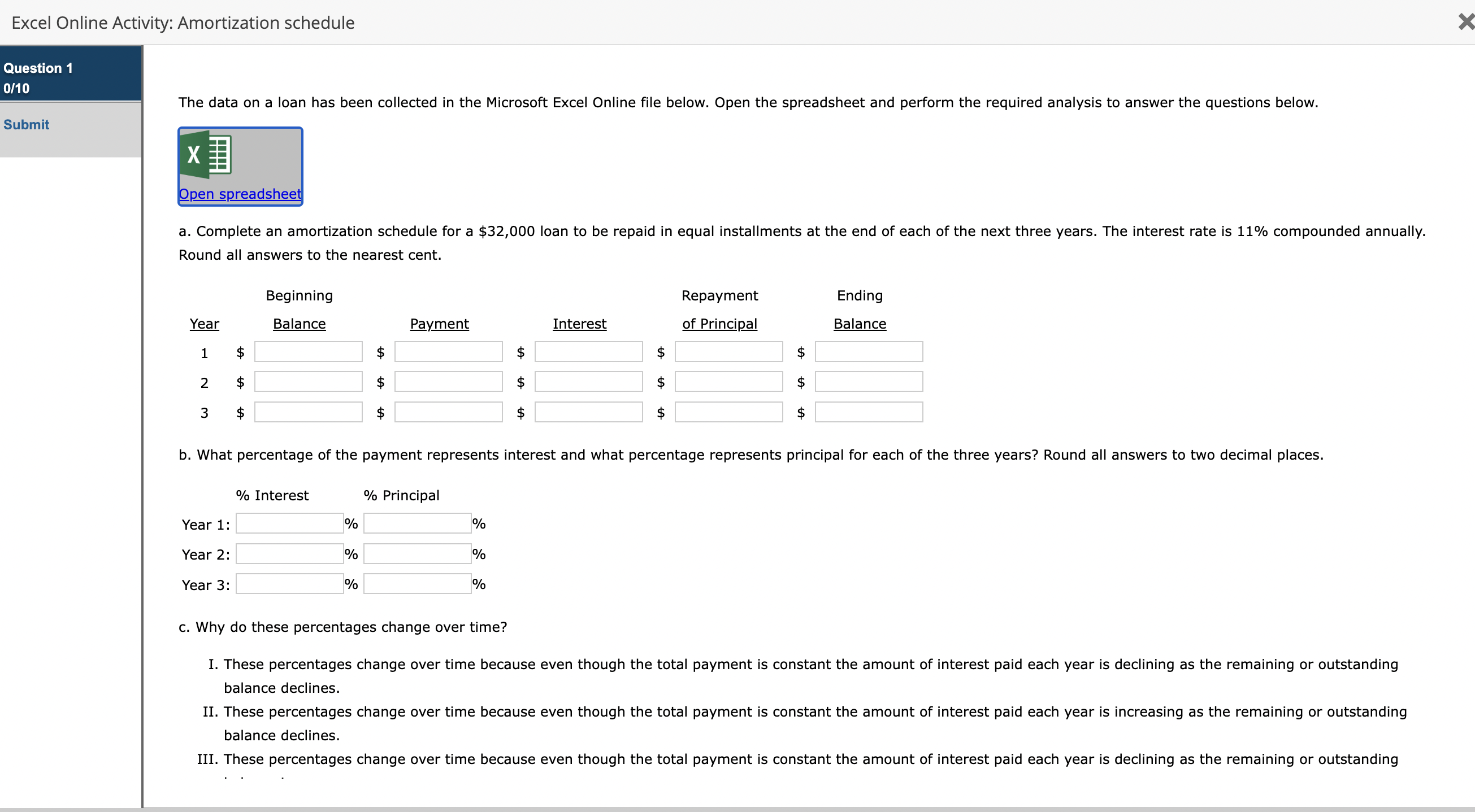 Excel Online Activity: Amortization schedule Question 1 0/10 Submit The data