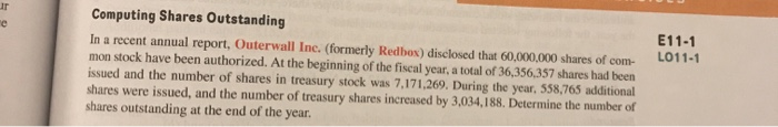  help please witg these two questions. E11-1 L011-1 Computing Shares Outstanding