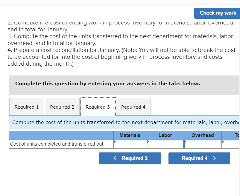 units and transferred them to the next department. The cost of beginning