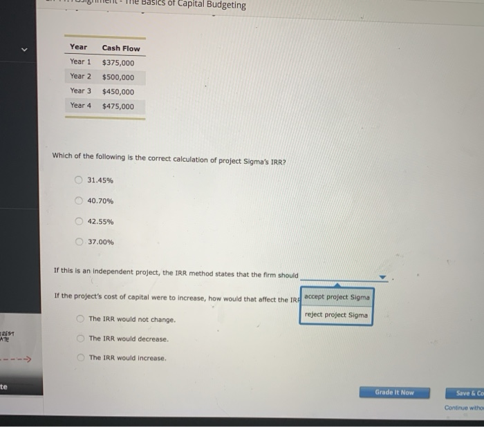 Capital Budgeting X The internal rate of return (IRR) refers to the