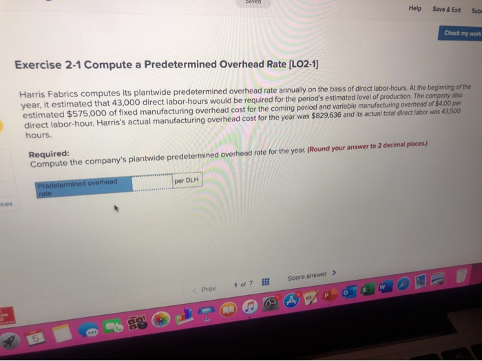  Help Save & Exits Check my wor Exercise 2-1 Compute a