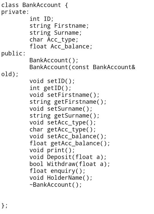 int getID(); void setFirstname(); string getFirstname(); void setSurname(); string getSurname(); void setAcc_type();