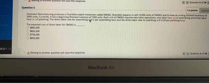  SP221 O loving to another question will save this response. Question
