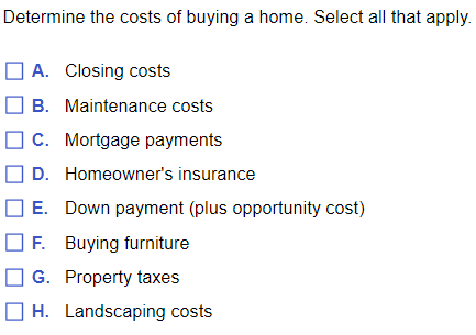 one! Describe and differentiate between the costs associated with renting or buying