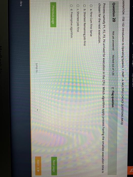  LUUIJLJ EAMINATION - ITSE 102- Introduction to Operating Systems > PART