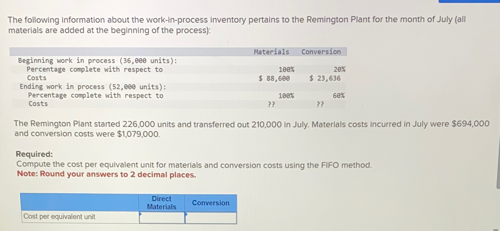  The following information about the work-in-process inventory pertains to the Remington
