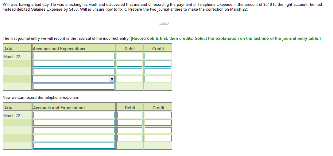Will was having a bad day. He was checking his work