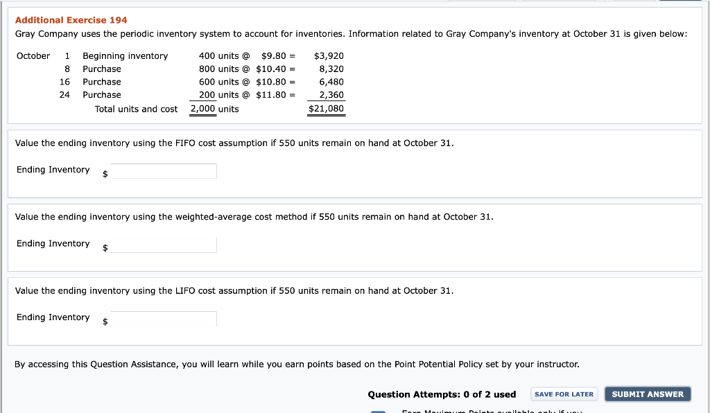 Additional Exercise 194 Gray Company uses the periodic inventory system to