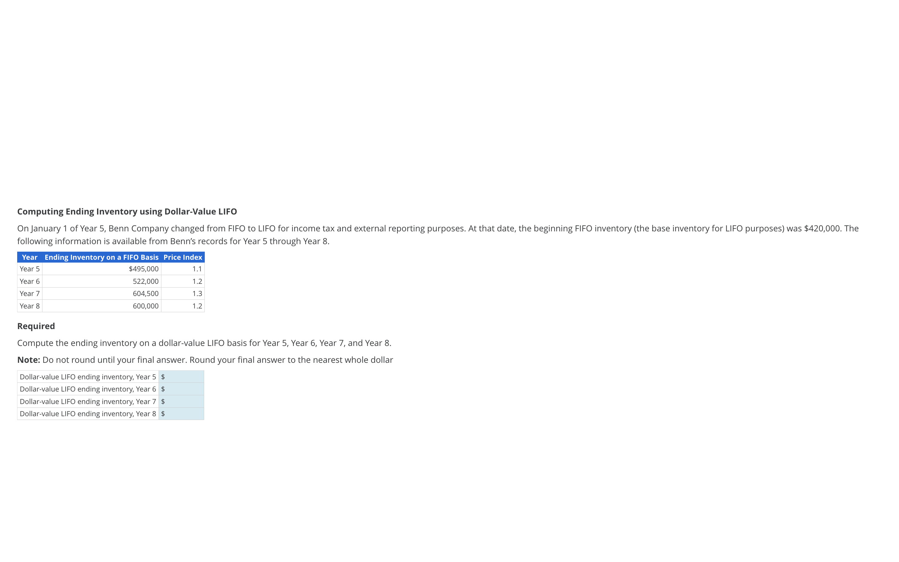  Computing Ending Inventory using Dollar-Value LIFO following information is available from