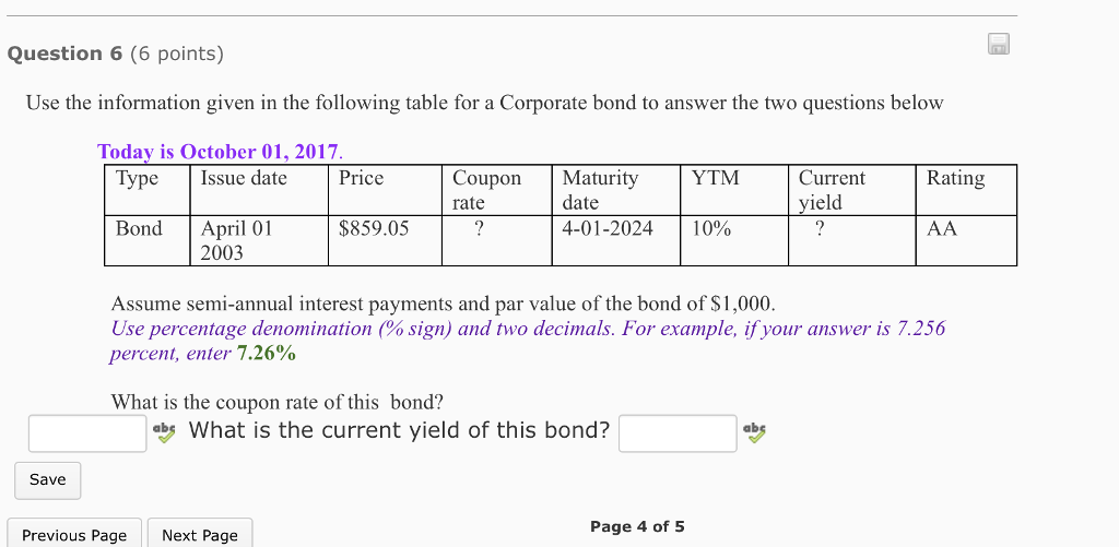  Question 6 (6 points) Use the information given in the following