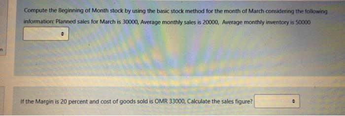  Compute the Beginning of Month stock by using the basic stock