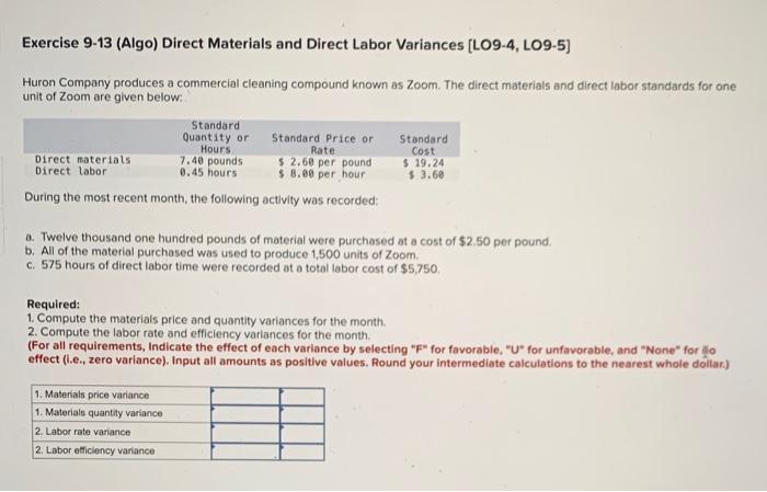 need help solve this. thanks Exercise 9-13 (Algo) Direct Materials and Direct