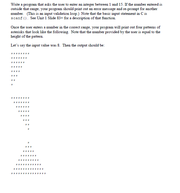  Written in c. Write a program that asks the user to