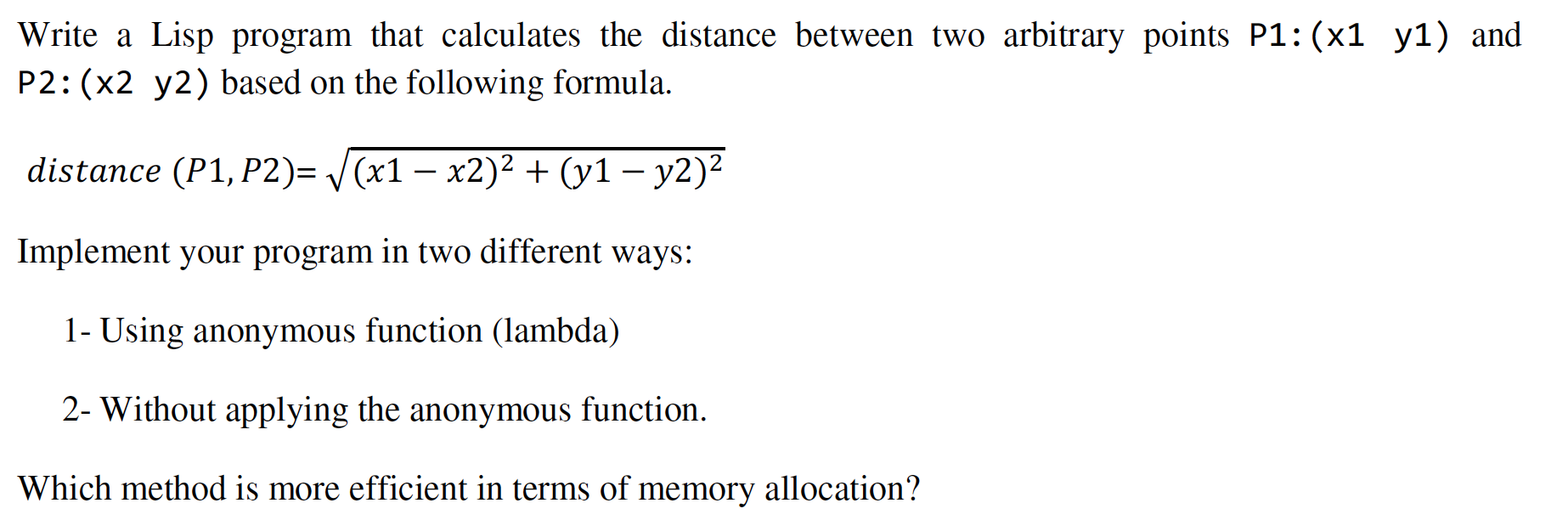  Write a Lisp program that calculates the distance between two arbitrary