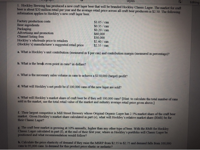 please answer c 2 Editing Styles 1. Hockley Brewing has produced a