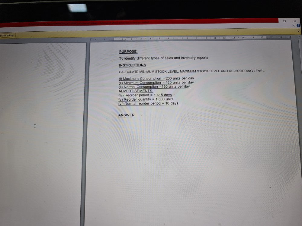 CALCULATE MINIMUM STOCK LEVEL, MAXIMUM STOCK LEVEL AND RE-ORDERING LEVEL (i)