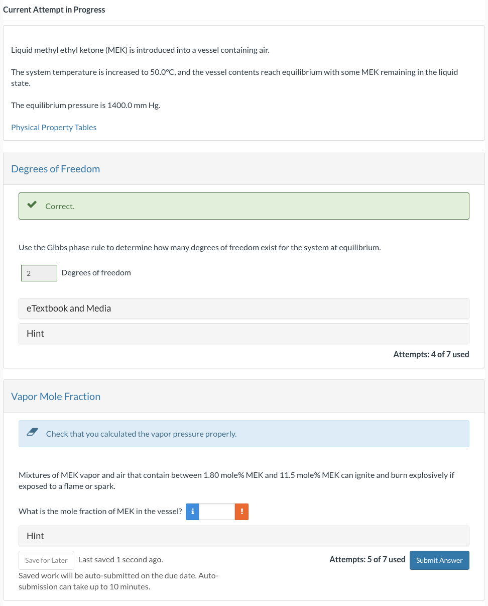  Current Attempt in Progress Liquid methyl ethyl ketone (MEK) is introduced