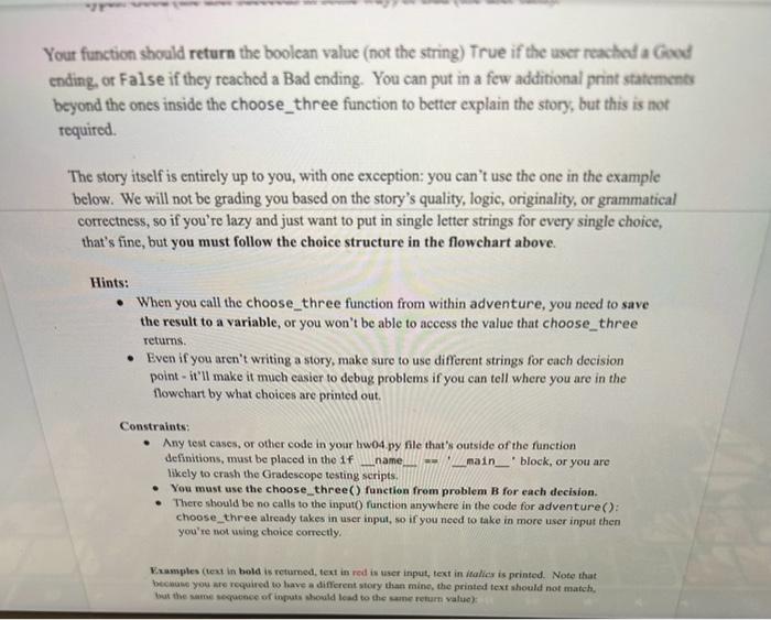 the previous problem, write a function adventure() which takes in no arguments,