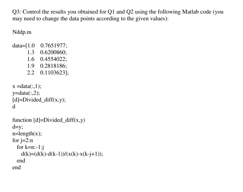Divided Difference Method. X f(x) 2 3 4 5 5 1 6